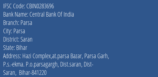 Central Bank Of India Parsa Branch Saran IFSC Code CBIN0283696