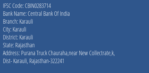 Central Bank Of India Karauli Branch Karauli IFSC Code CBIN0283714