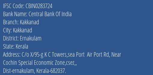 Central Bank Of India Kakkanad Branch Ernakulam IFSC Code CBIN0283724