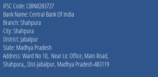 Central Bank Of India Shahpura Branch Jabalpur IFSC Code CBIN0283727