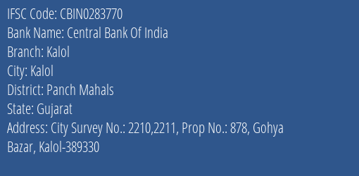 Central Bank Of India Kalol Branch Panch Mahals IFSC Code CBIN0283770