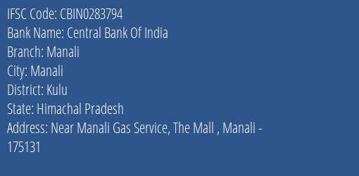 Central Bank Of India Manali Branch Kulu IFSC Code CBIN0283794