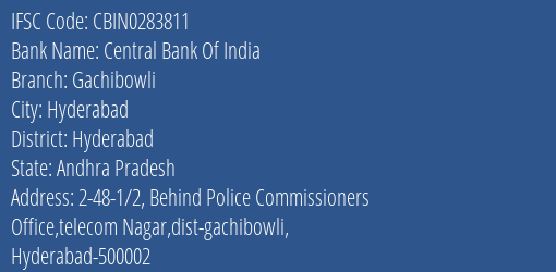 Central Bank Of India Gachibowli Branch Hyderabad IFSC Code CBIN0283811
