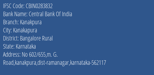 Central Bank Of India Kanakpura Branch Bangalore Rural IFSC Code CBIN0283832