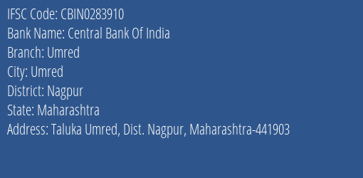 Central Bank Of India Umred Branch Nagpur IFSC Code CBIN0283910