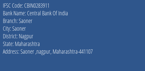 Central Bank Of India Saoner Branch Nagpur IFSC Code CBIN0283911
