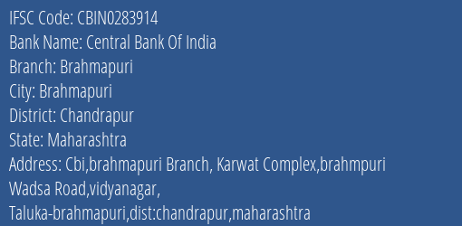 Central Bank Of India Brahmapuri Branch Chandrapur IFSC Code CBIN0283914