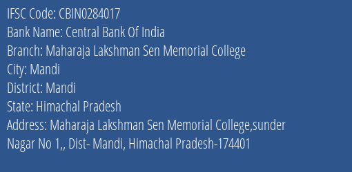 Central Bank Of India Maharaja Lakshman Sen Memorial College Branch Mandi IFSC Code CBIN0284017