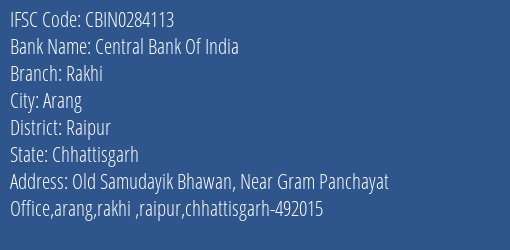 Central Bank Of India Rakhi Branch Raipur IFSC Code CBIN0284113