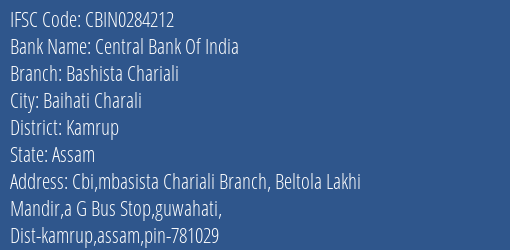 Central Bank Of India Bashista Chariali Branch Kamrup IFSC Code CBIN0284212