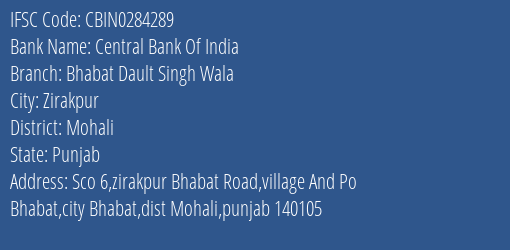 Central Bank Of India Bhabat Dault Singh Wala Branch, Branch Code 284289 & IFSC Code Cbin0284289