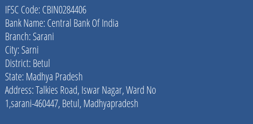 Central Bank Of India Sarani Branch Betul IFSC Code CBIN0284406