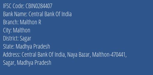 Central Bank Of India Malthon R Branch Sagar IFSC Code CBIN0284407