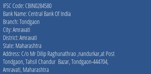 Central Bank Of India Tondgaon Branch Amravati IFSC Code CBIN0284580