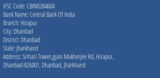 Central Bank Of India Hirapur Branch Dhanbad IFSC Code CBIN0284604