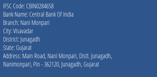 Central Bank Of India Nani Monpari Branch Junagadh IFSC Code CBIN0284658