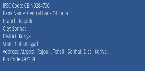 Central Bank Of India Rajouli Branch Koriya IFSC Code CBIN0284730