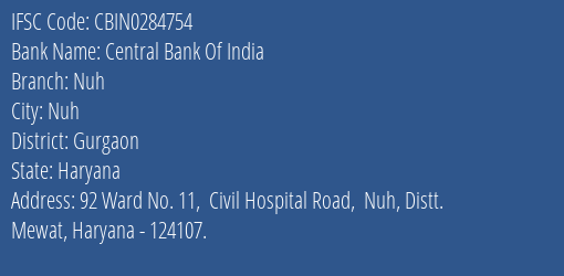 Central Bank Of India Nuh Branch Gurgaon IFSC Code CBIN0284754