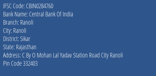 Central Bank Of India Ranoli Branch Sikar IFSC Code CBIN0284760