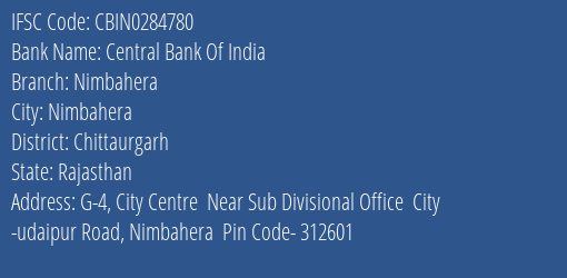Central Bank Of India Nimbahera Branch Chittaurgarh IFSC Code CBIN0284780