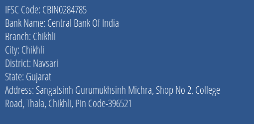 Central Bank Of India Chikhli Branch Navsari IFSC Code CBIN0284785