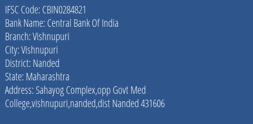 Central Bank Of India Vishnupuri Branch Nanded IFSC Code CBIN0284821