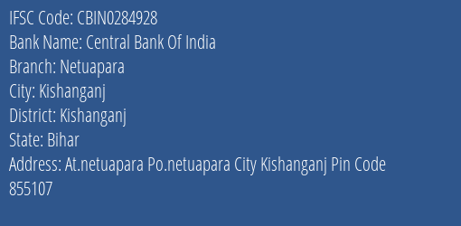Central Bank Of India Netuapara Branch Kishanganj IFSC Code CBIN0284928