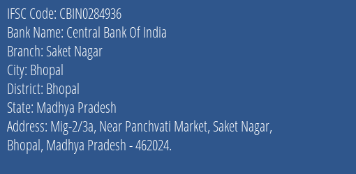 Central Bank Of India Saket Nagar Branch Bhopal IFSC Code CBIN0284936