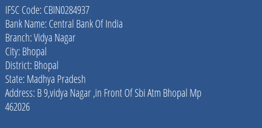 Central Bank Of India Vidya Nagar Branch Bhopal IFSC Code CBIN0284937