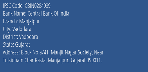 Central Bank Of India Manjalpur Branch Vadodara IFSC Code CBIN0284939