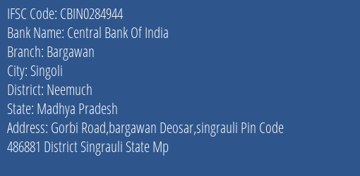 Central Bank Of India Bargawan Branch Neemuch IFSC Code CBIN0284944