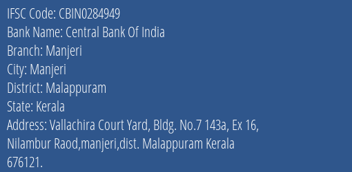 Central Bank Of India Manjeri Branch Malappuram IFSC Code CBIN0284949