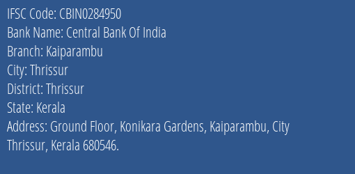 Central Bank Of India Kaiparambu Branch Thrissur IFSC Code CBIN0284950