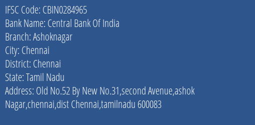 Central Bank Of India Ashoknagar Branch Chennai IFSC Code CBIN0284965