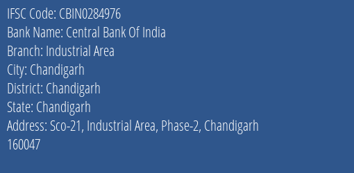 Central Bank Of India Industrial Area Branch Chandigarh IFSC Code CBIN0284976