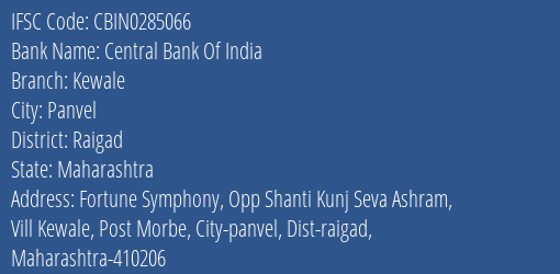 Central Bank Of India Kewale Branch Raigad IFSC Code CBIN0285066