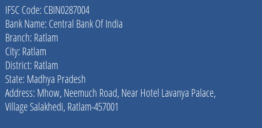 Central Bank Of India Ratlam Branch Ratlam IFSC Code CBIN0287004