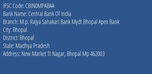 Ifsc Code Cbin0mpabaa For Bhopal Branch Madhya Pradesh Rajya Sahakari Bank Maryadit Bhopal Madhya Pradesh Codeforbanks Com