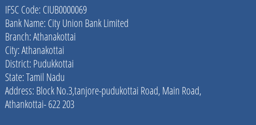 City Union Bank Athanakottai Branch Pudukkottai IFSC Code CIUB0000069