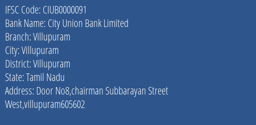 City Union Bank Villupuram Branch Villupuram IFSC Code CIUB0000091