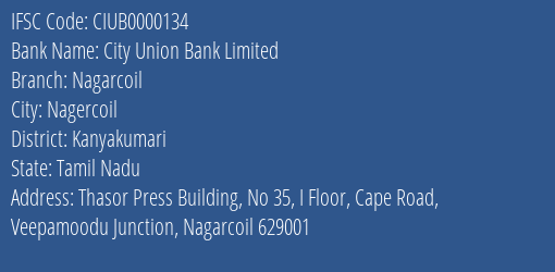City Union Bank Nagarcoil Branch Kanyakumari IFSC Code CIUB0000134