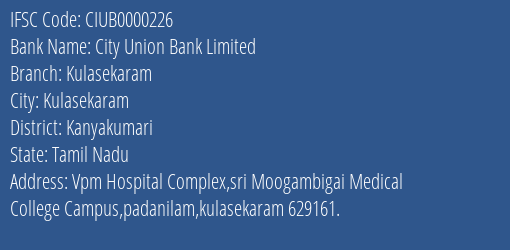 City Union Bank Kulasekaram Branch Kanyakumari IFSC Code CIUB0000226