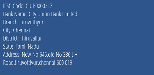 City Union Bank Tiruvottiyur Branch Thiruvallur IFSC Code CIUB0000317