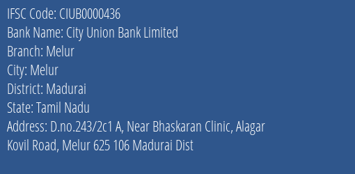 City Union Bank Melur Branch Madurai IFSC Code CIUB0000436