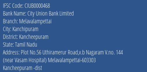 City Union Bank Melavalampettai Branch Kancheepuram IFSC Code CIUB0000468