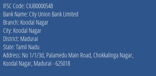 City Union Bank Koodal Nagar Branch Madurai IFSC Code CIUB0000548