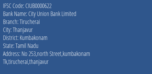 City Union Bank Tirucherai Branch Kumbakonam IFSC Code CIUB0000622
