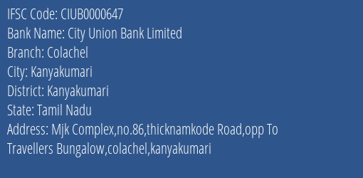 City Union Bank Colachel Branch Kanyakumari IFSC Code CIUB0000647