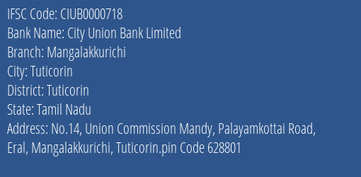 City Union Bank Mangalakkurichi Branch Tuticorin IFSC Code CIUB0000718