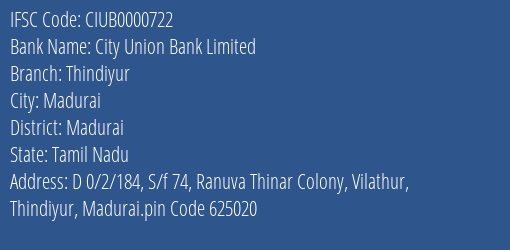 City Union Bank Thindiyur Branch Madurai IFSC Code CIUB0000722
